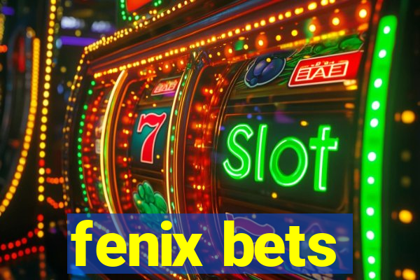 fenix bets